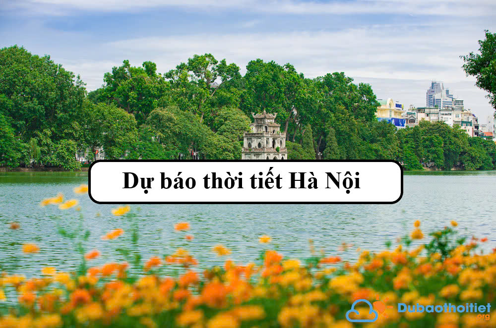 Dự báo thời tiết Hà Nội