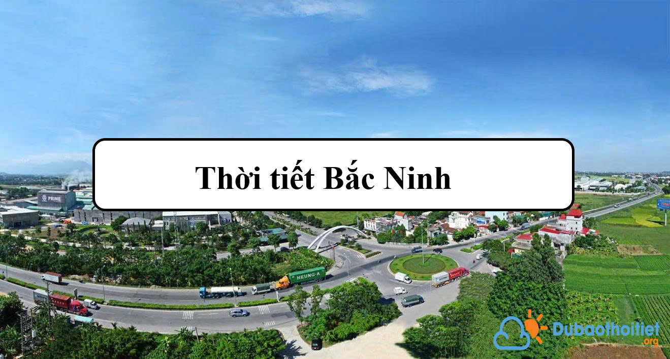 Thời tiết Bắc Ninh