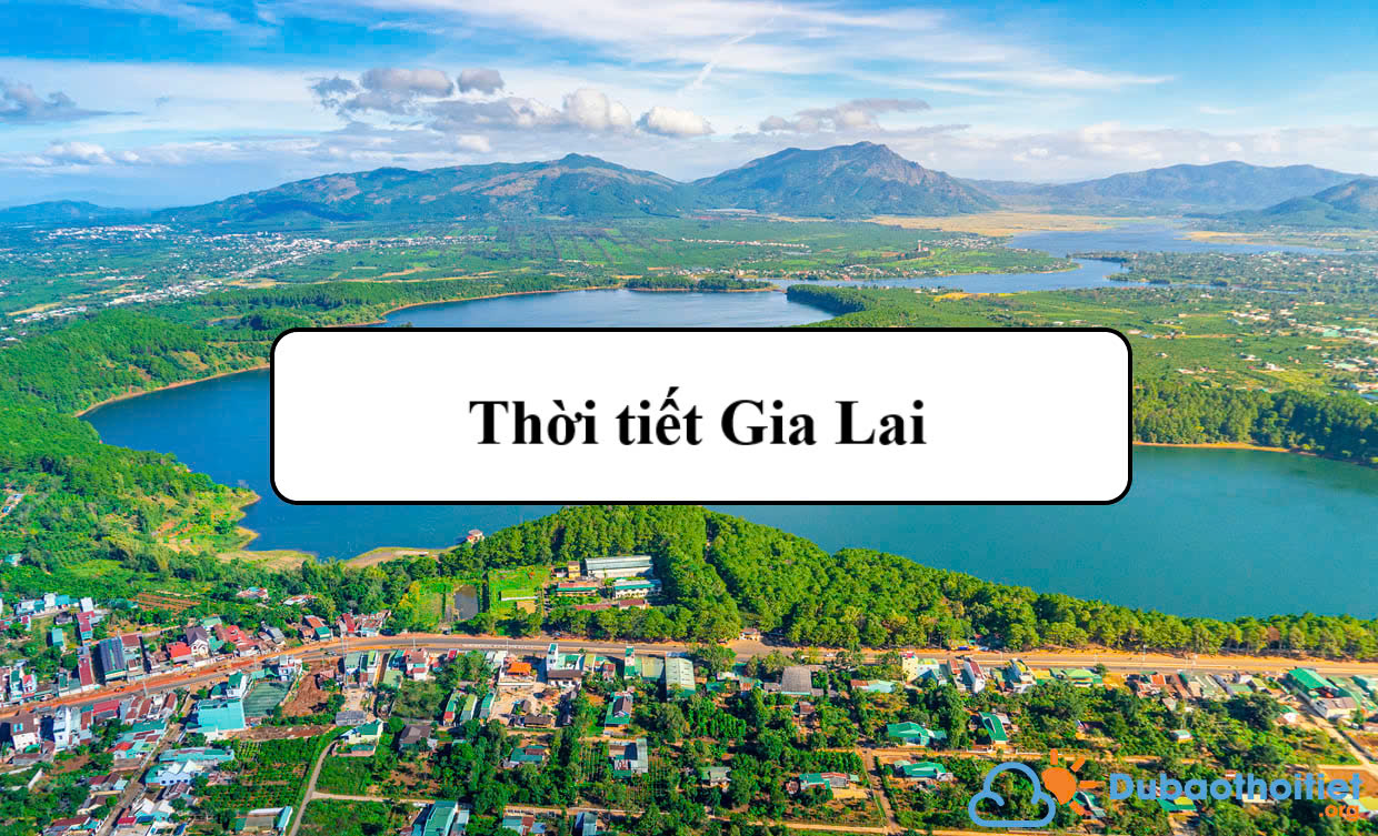 Thời tiết Gia Lai