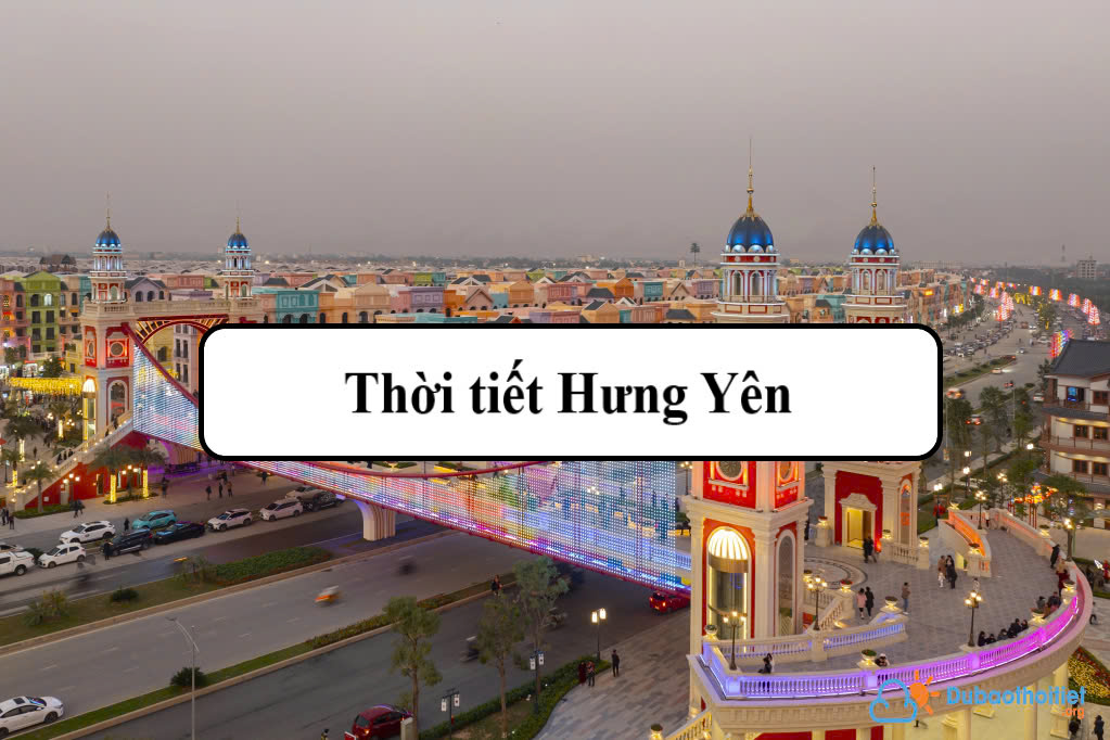 Thời tiết Hưng Yên