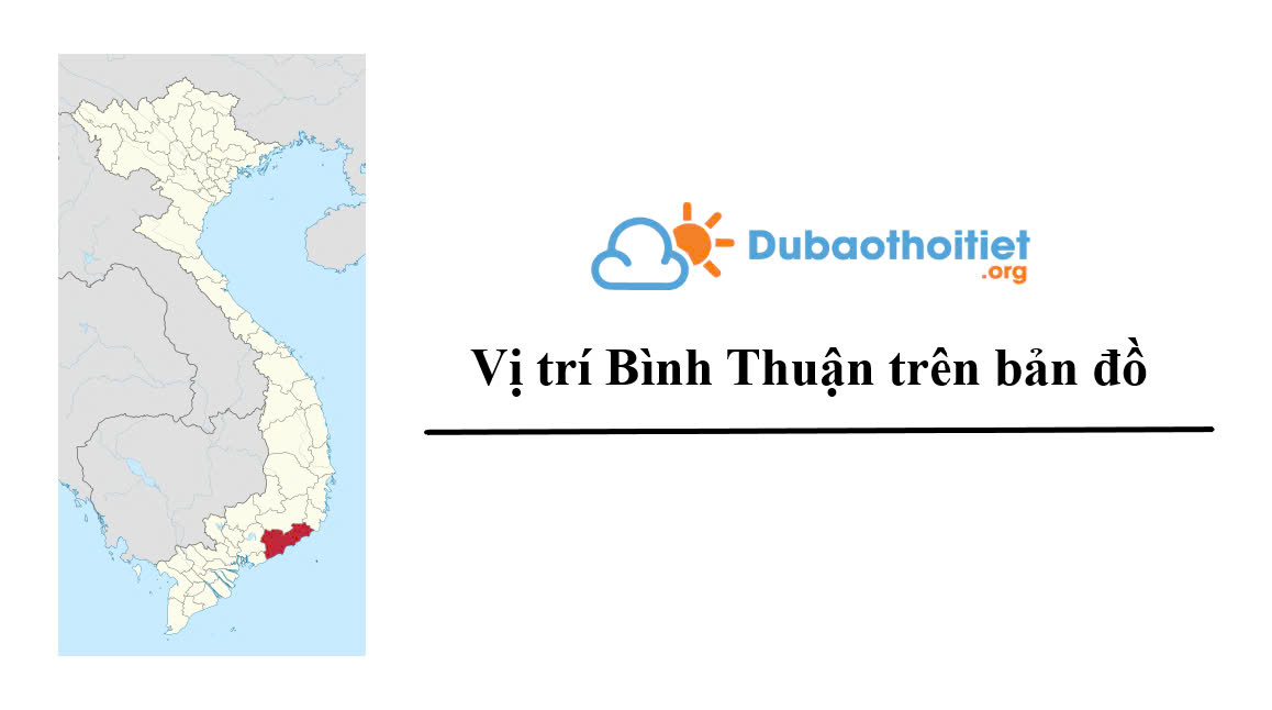 Vị trí Bình Thuận trên bản đồ