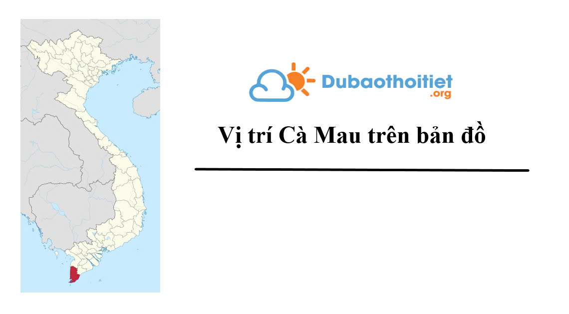 Vị trí Cà Mau trên bản đồ