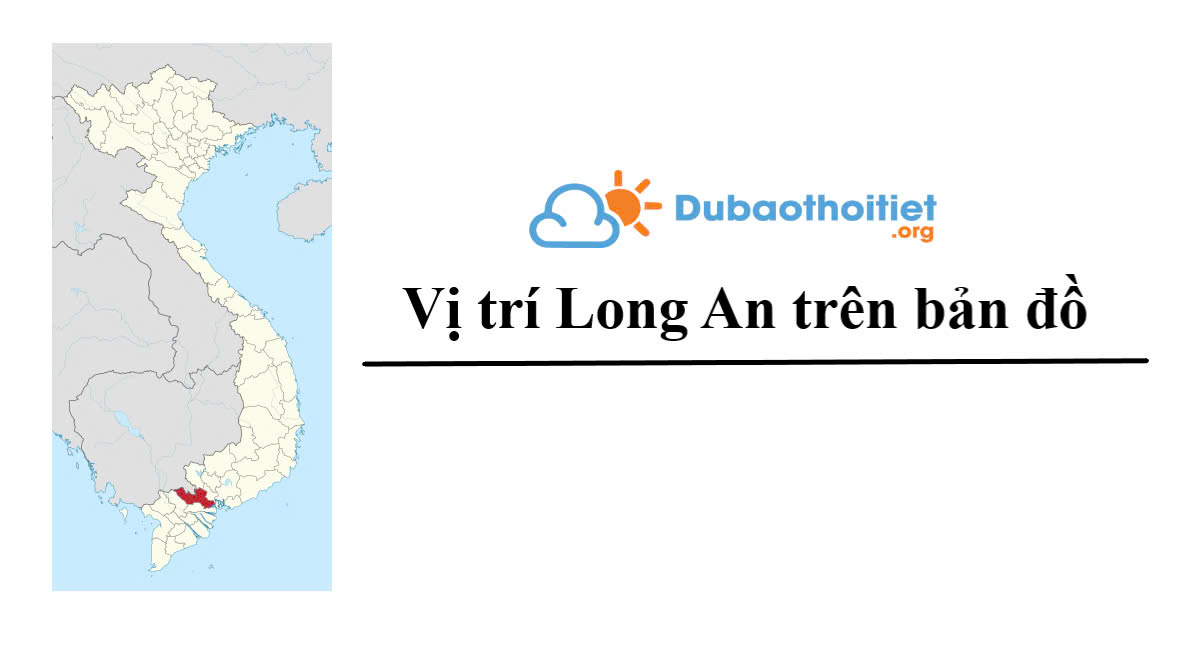 Vị trí Long An trên bản đồ