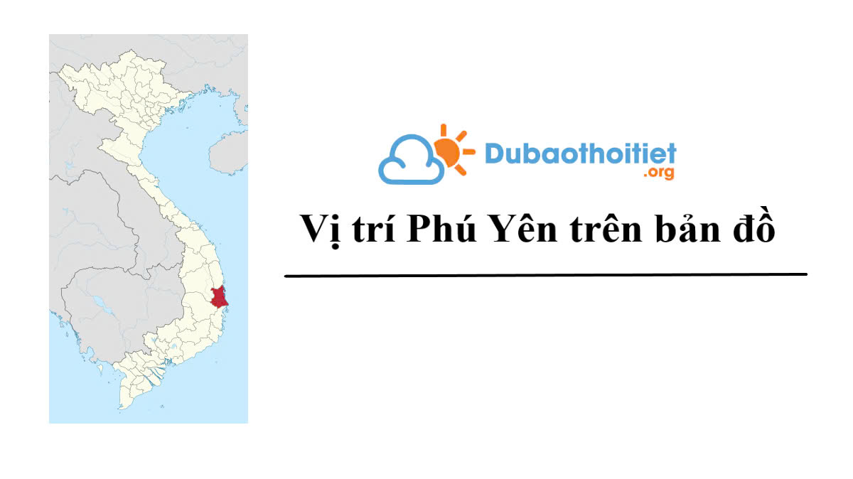 Vị trí Phú Yên trên bản đồ