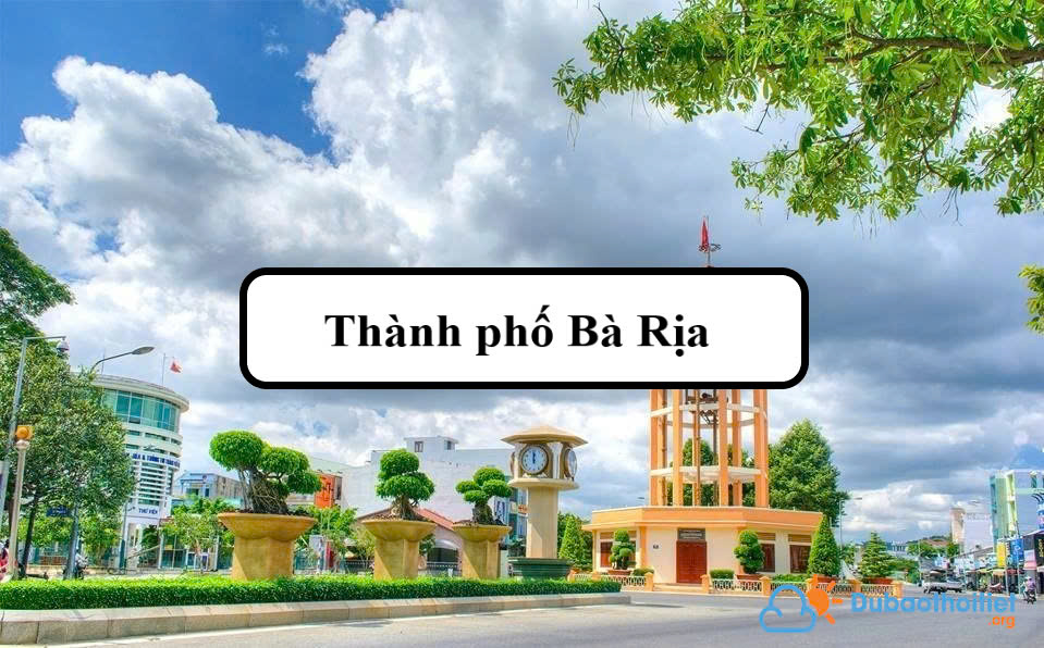 Đặc trưng khí hậu Thành phố Bà Rịa