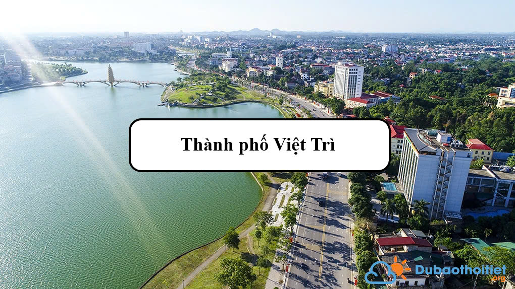 Đặc trưng khí hậu Thành phố Việt Trì